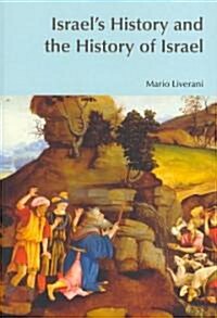 Israels History and the History of Israel (Paperback)