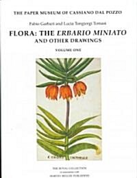 The Paper Museum of Cassiano Dal Pozzo: Flora: The Erbario Miniato and Other Drawings (Hardcover)