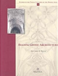 Reading Gothic Architecture (Paperback)