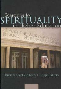 Searching for spirituality in higher education