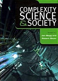 Complexity, Science and Society (Paperback)