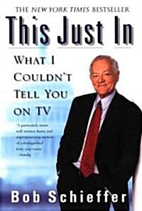 This Just in: What I Couldnt Tell You on TV (Paperback)