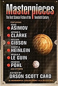 Masterpieces: The Best Science Fiction of the Twentieth Century (Paperback)