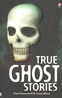 True Ghost Stories (Paperback)