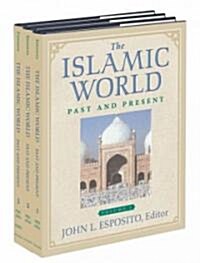 The Islamic World: Past and Present (Hardcover)
