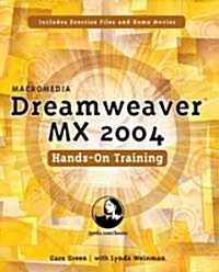 Macromedia Dreamweaver Mx 2004 (Paperback, CD-ROM)