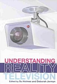 UNDERSTANDING REALITY TELEVISION (Paperback)