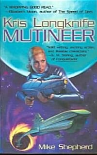 Mutineer (Mass Market Paperback)
