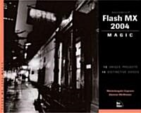 Macromedia Flash MX 2004 Magic [With CDROM] (Paperback)