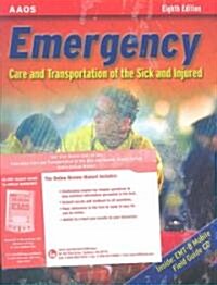 Emergency Care and Transportation of the Sick and Injured (Paperback, 8th, PCK)