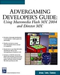 Advergaming Developers Guide (Paperback, CD-ROM)