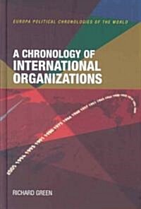 A Chronology of International Organizations (Hardcover)