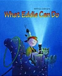 What Eddie Can Do (Hardcover)