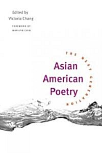 Asian American Poetry: The Next Generation (Paperback)