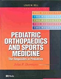 Pediatric Orthopaedics and Sports Medicine (Hardcover)