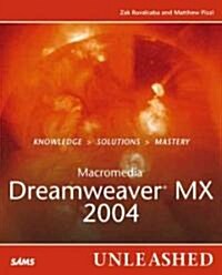 Macromedia Dreamweaver MX 2004 Unleashed (Paperback)