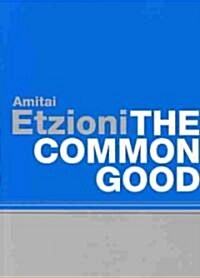 The Common Good (Paperback)