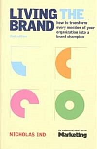 Living the Brand (Hardcover, 2nd)