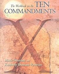 The Workbook on the Ten Commandments (Paperback)