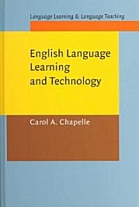 English Language Learning and Technology (Hardcover)