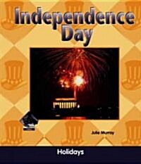 Independence Day (Library Binding)