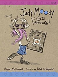 Judy Moody #2 : Gets Famous! (School & Library Binding)