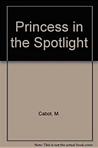 Princess Diaries #2 : Princess in the Spotlight (School & Library Binding)