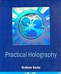 Practical Holography (Package, 3 Rev ed)
