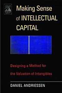 Making Sense of Intellectual Capital (Paperback)