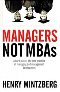 Managers Not MBAs (Hardcover)