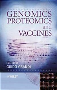 Genomics, Proteomics and Vaccines (Hardcover)