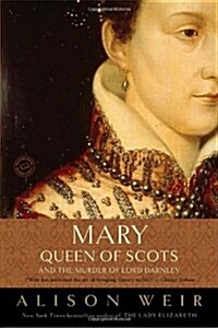Mary, Queen of Scots, and the Murder of Lord Darnley (Paperback, Reprint)