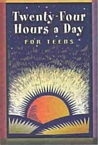 24 Hours a Day for Teens (Paperback)