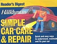 The Family Handyman: Simple Car Care & Repair (Paperback, Reprint)