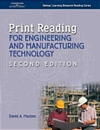 Print Reading for Engineering & Manufacturing Technology (Paperback, 2nd)