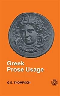 Greek Prose Usage (Paperback, New ed)