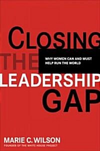 [중고] Closing the Leadership Gap (Hardcover)