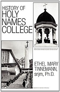 History of Holy Names College (Paperback)