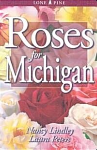 Roses for Michigan (Paperback)