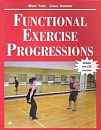 Functional Exercise Progressions (Paperback, CD-ROM)