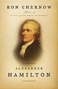 Alexander Hamilton (Hardcover, Deckle Edge)