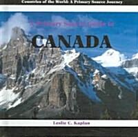 A Primary Source Guide to Canada (Library Binding)