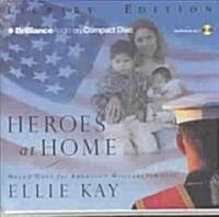 Heroes at Home (Audio CD, Abridged)