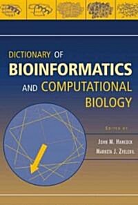 Dictionary of Bioinformatics and Computational Biology (Hardcover, Revised)