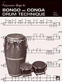 Progressive Steps to Bongo and Conga Drum Technique (Paperback)