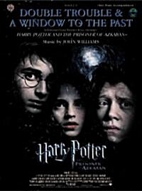 Double Trouble & a Window to the Past: Selections from Harry Potter and the Prisoner of Azkaban: Flute with Piano Acc. [With CD (Audio)] (Paperback)