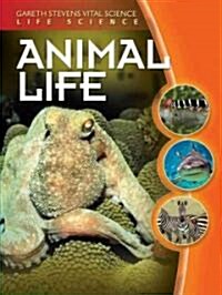Animal Life (Library Binding)