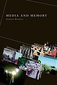 Media and Memory (Paperback, 1st)