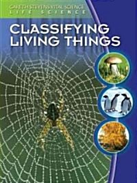 Classifying Living Things (Library Binding)