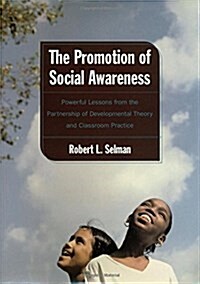Promotion of Social Awareness: Powerful Lessons for the Partnership of Developmental Theory and (Paperback)